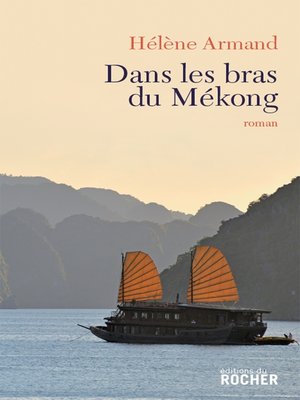 cover image of Dans les bras du Mékong